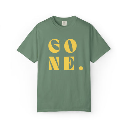 GONE Graphic,  Eco-Friendly Unisex Tee