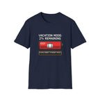 Vacation Mode T-Shirt