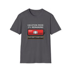 Vacation Mode T-Shirt