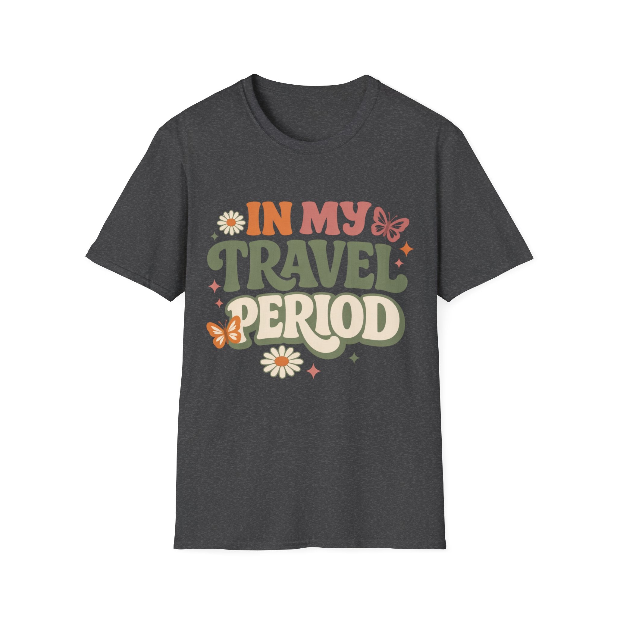 In My Travel Period T-Shirt