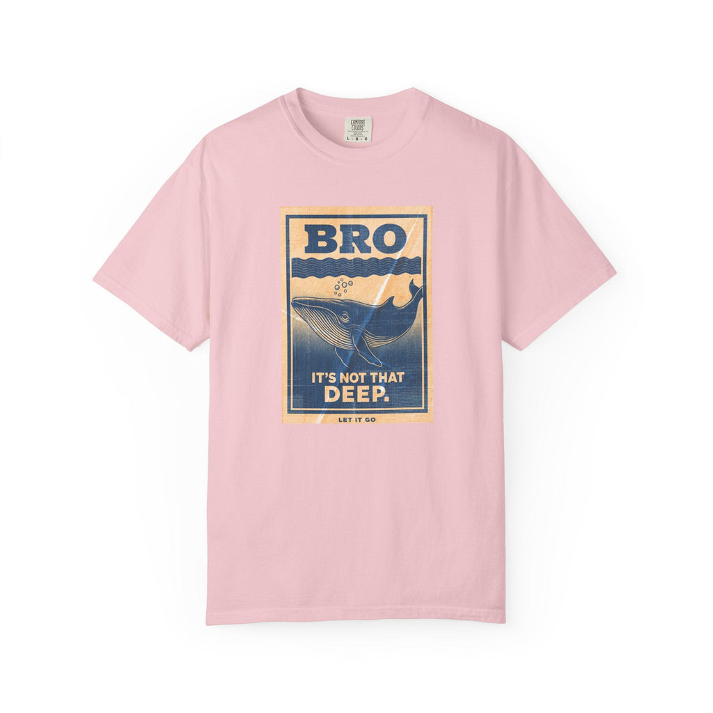 Bro It's Not That Deep Tee - World Wide Whale