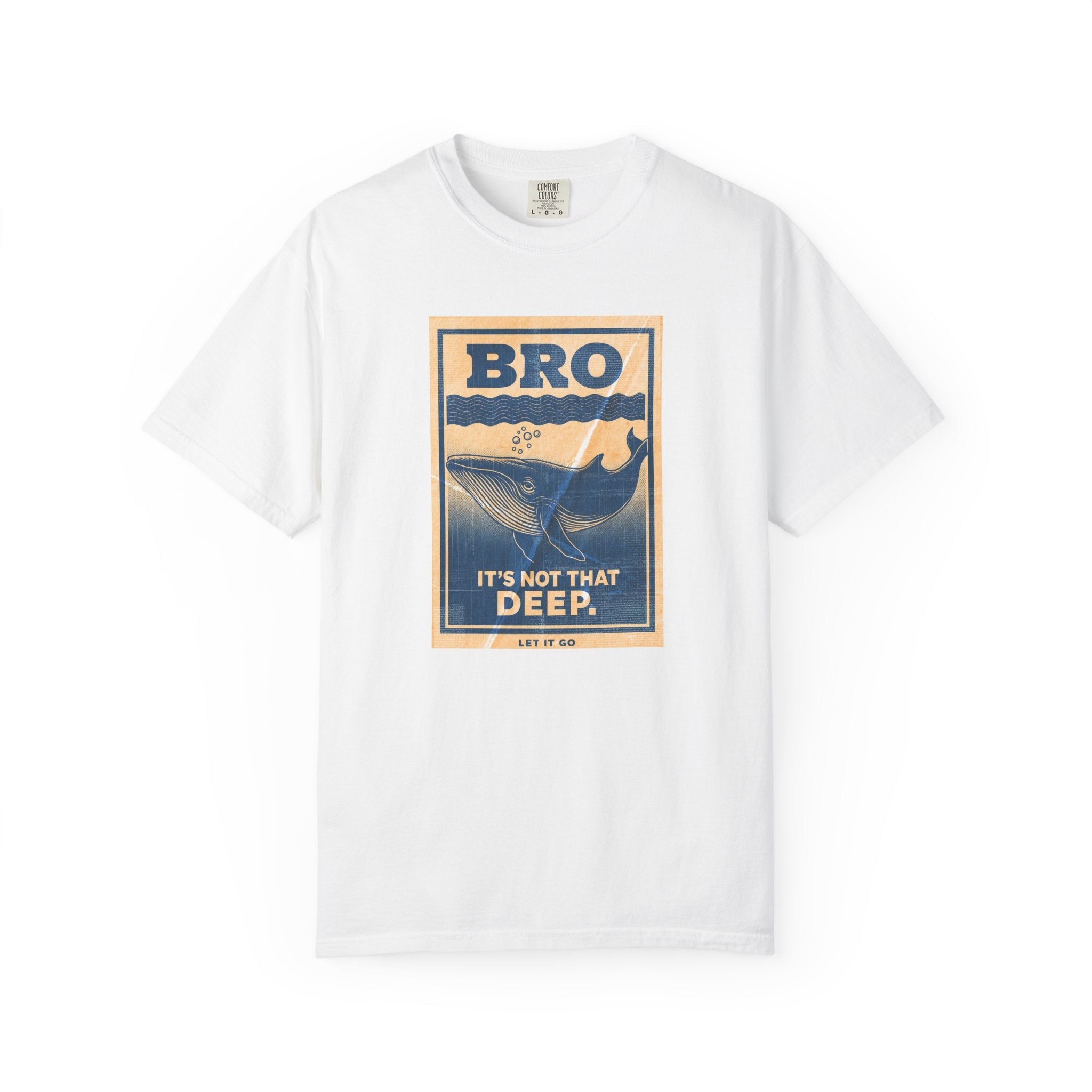 Bro It's Not That Deep Tee - World Wide Whale