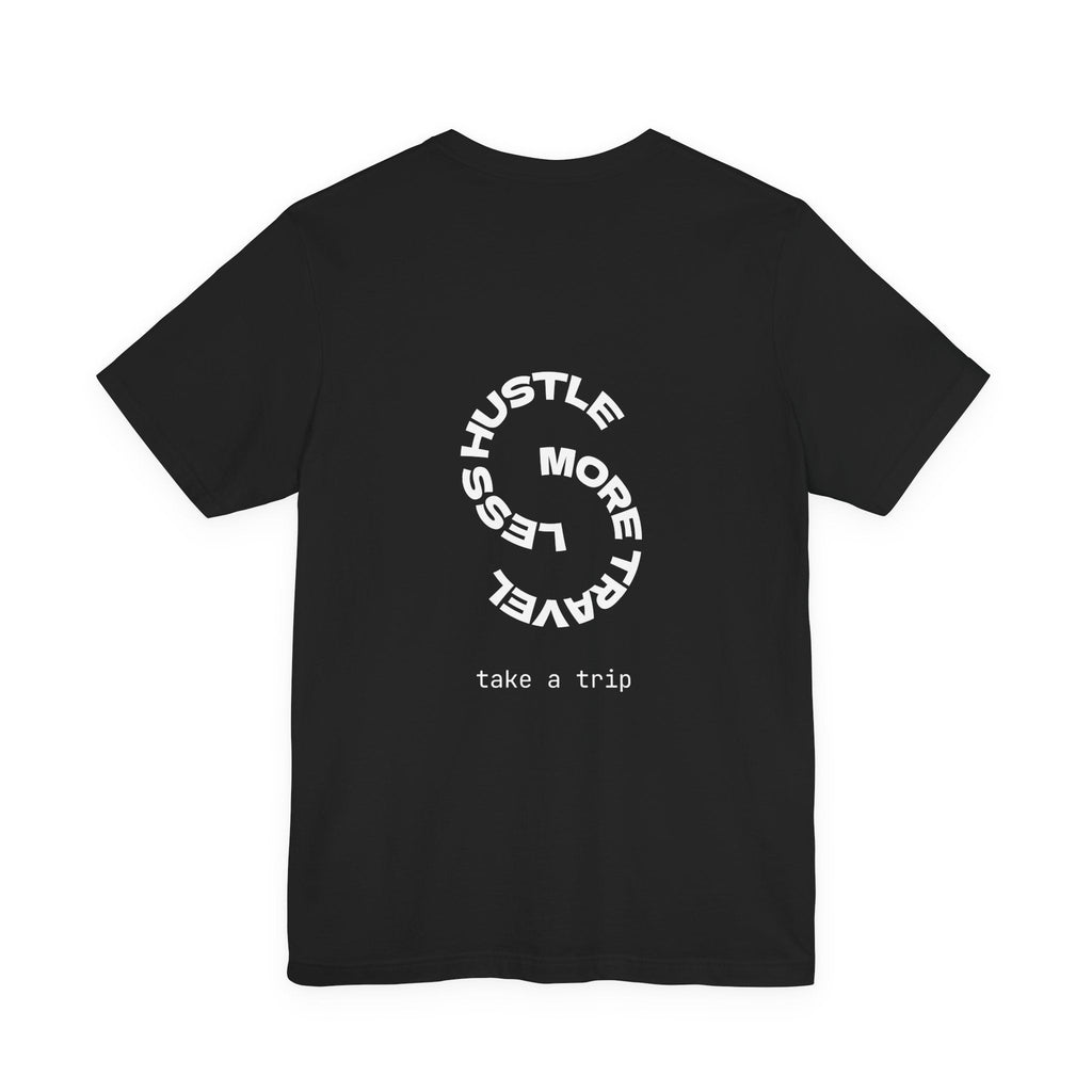 Less Hustle More Travel Minimal Graphic Tee - World Wide Whale