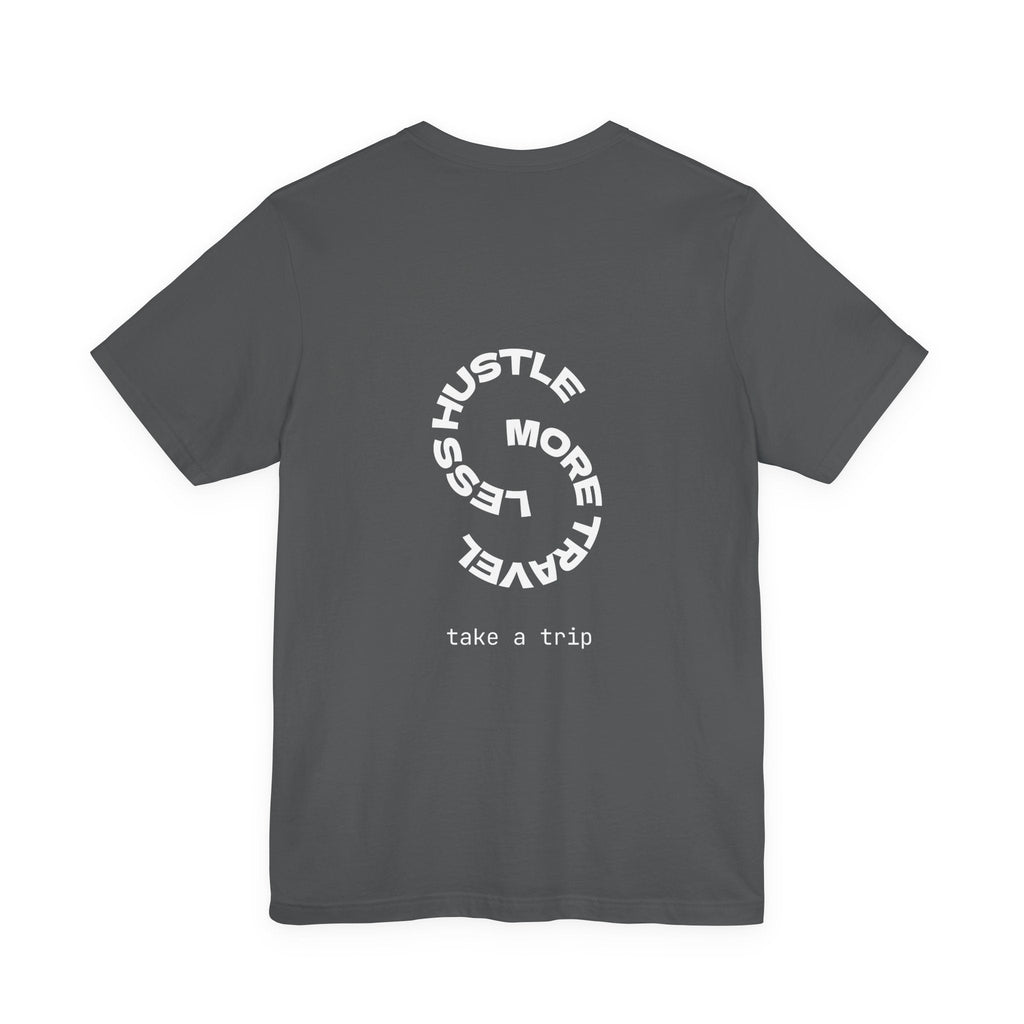 Less Hustle More Travel Minimal Graphic Tee - World Wide Whale