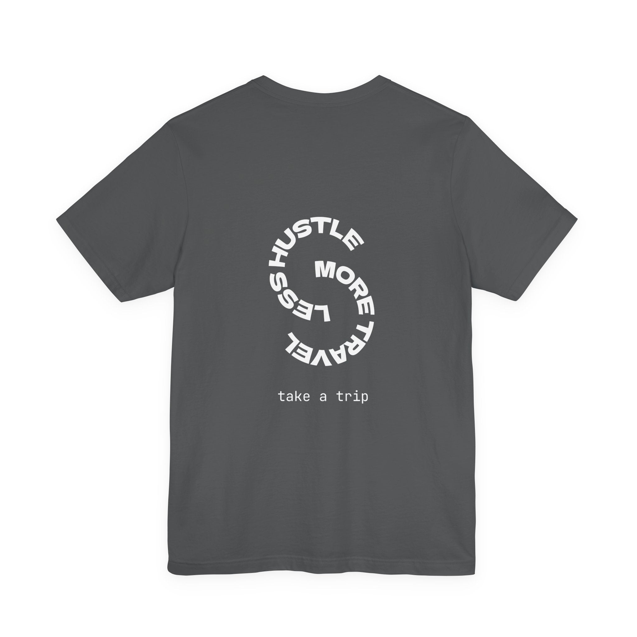 Less Hustle More Travel Minimal Graphic Tee - World Wide Whale